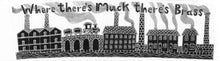 Where There's Muck There's Brass Mug