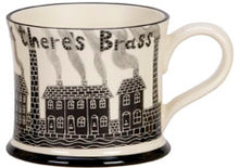 where theres muck theres brass mug